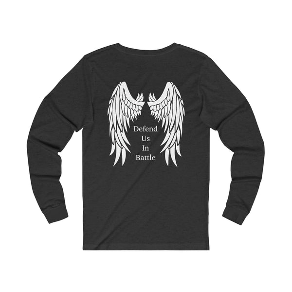 Defend Us In Battle Long Sleeve T-Shirt