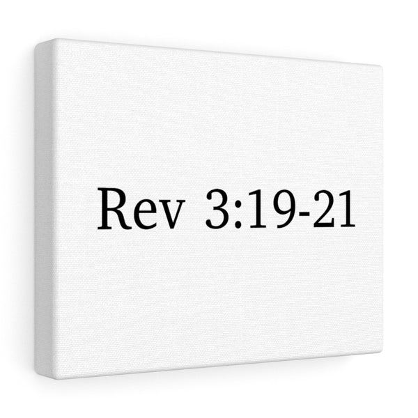 Rev 3:19-21 Canvas Wrap