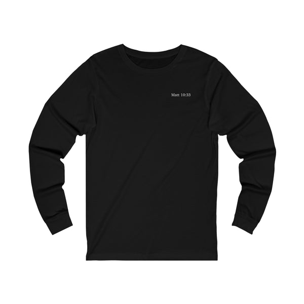 Matt 10:33 Long Sleeve T-Shirt