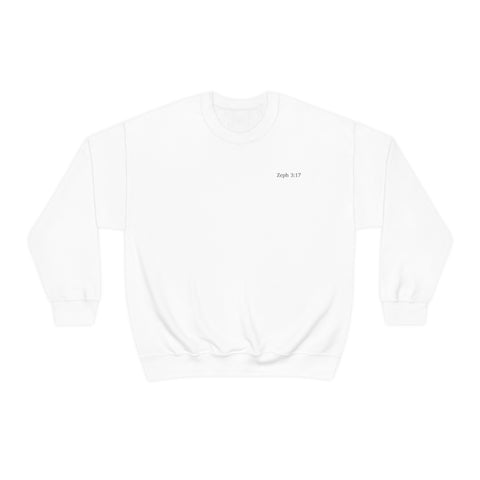 Zeph 3:17 Sweatshirt