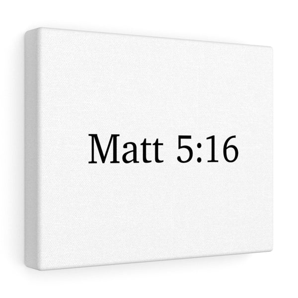 Matt 5:16 Canvas Wrap