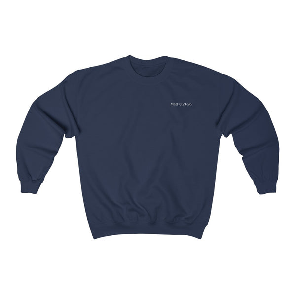 Matt 8:24-26 Sweatshirt