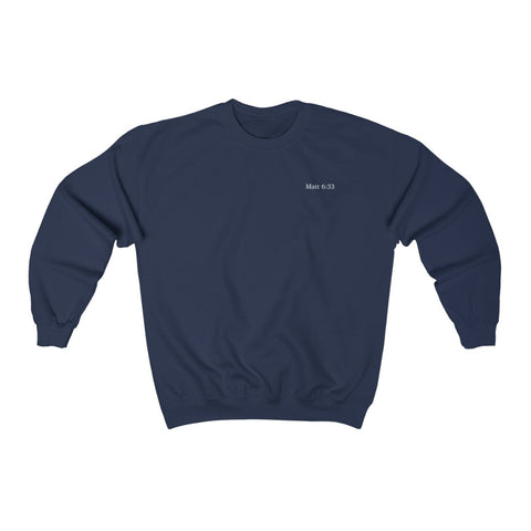 Matt 6:33 Sweatshirt