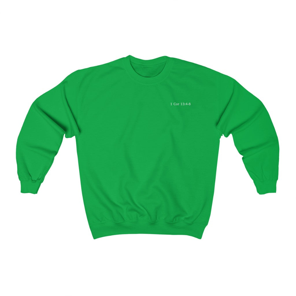 1 Cor 13:4-8  Sweatshirt