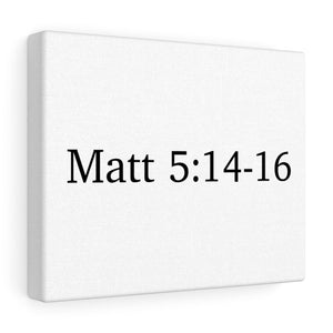 Matt 5:14-16 Canvas Wrap