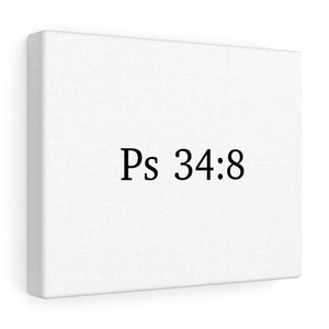 Ps 34:8 Canvas Wrap