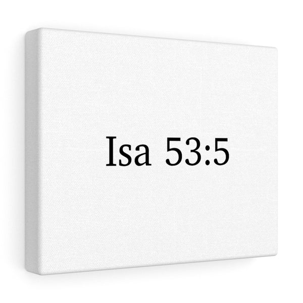 Isa 53:5 Canvas Wrap