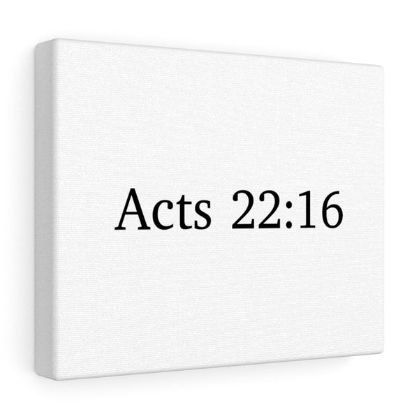 Acts 22:16 Canvas Wrap