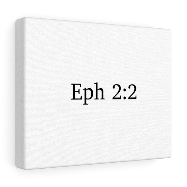 Eph 2:2 Canvas Wrap