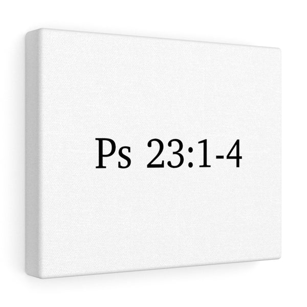 Ps 23:1-4 Canvas Wrap