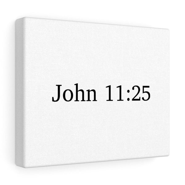 John 11:25 Canvas Wrap